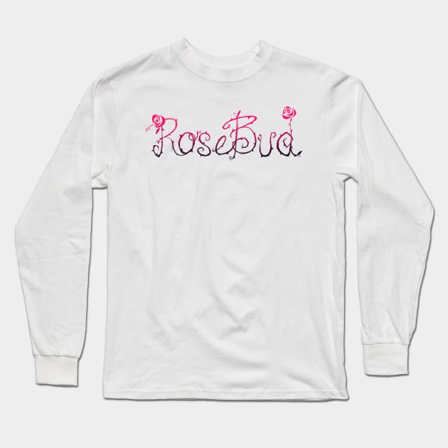 RoseBuds Official Shirt Long Sleeve T-Shirt by SomnaRosent